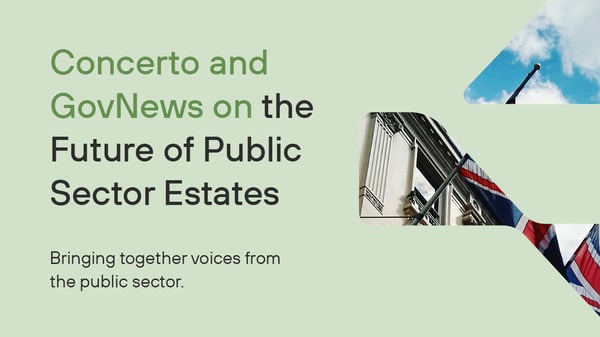 A year in review: Concerto and GovNews on the Future of Public Sector Estates